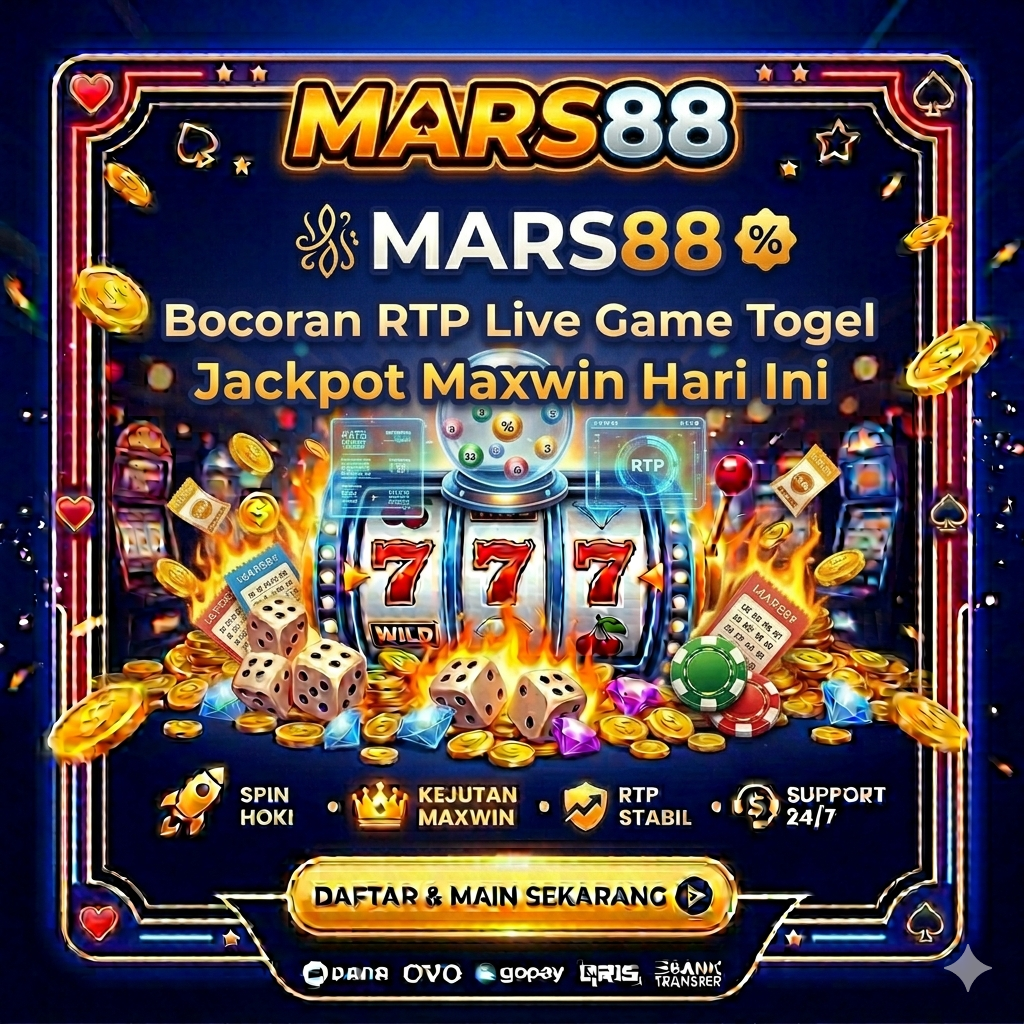 MARS88 𓍢ִ໋🀦 Bocoran RTP Live Game Togel Jackpot Maxwin Hari Ini